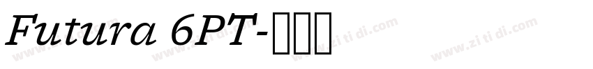 Futura 6PT字体转换